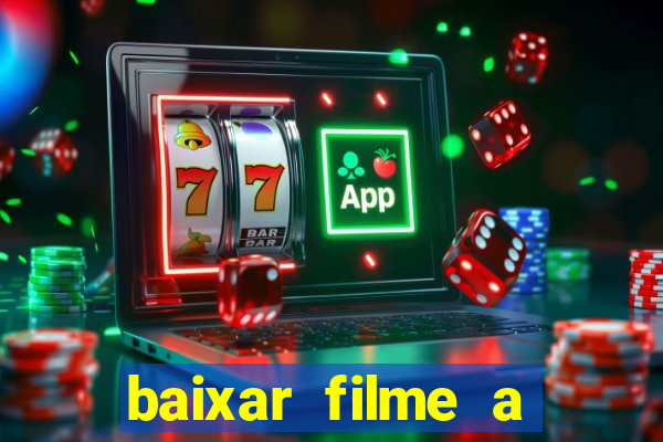 baixar filme a bela e a fera